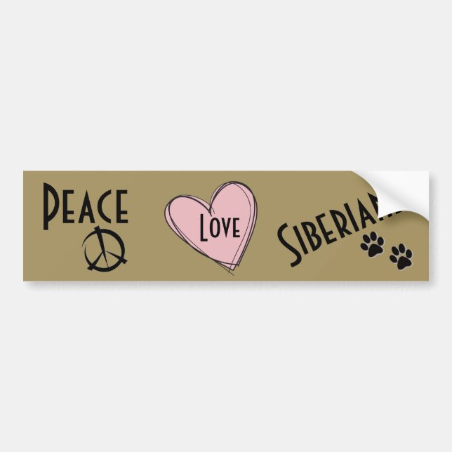 PEACE, LOVE, and SIBERIANS Bumper Sticker (Front)