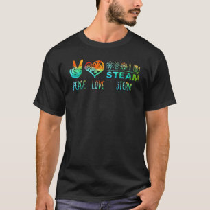 Peace Love and STEAM Teacher Back to School 1 T-Shirt