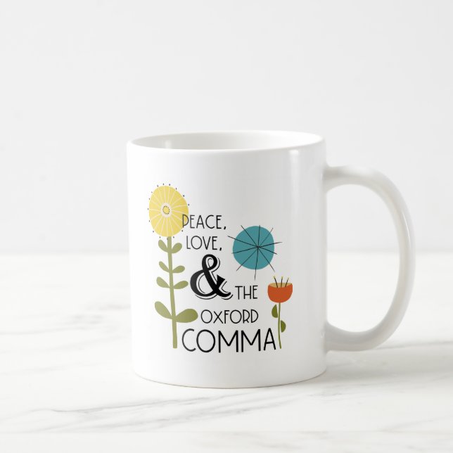 Peace, Love, and the Oxford Comma Retro Floral Mug (Right)