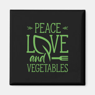 Peace Love And Vegetables Magnet
