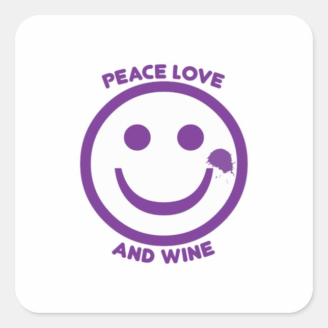Peace Love And Wine Square Sticker (Front)