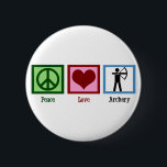 Peace Love Archery 6 Cm Round Badge<br><div class="desc">Cute archery gift.</div>