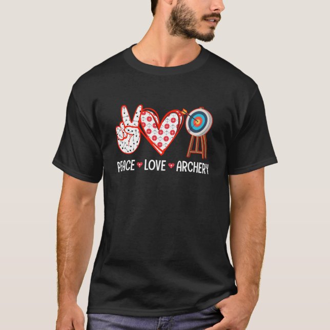 Peace Love Archery Target Men Women Girls Archers  T-Shirt (Front)
