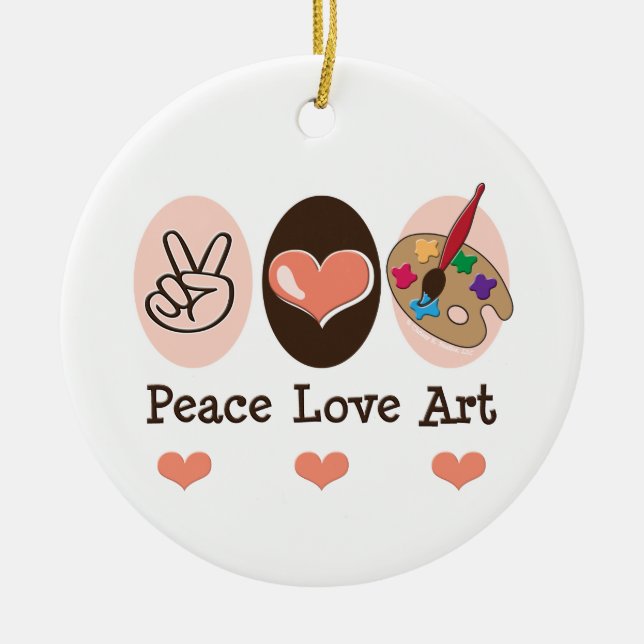 Peace Love Art Ornament (Front)