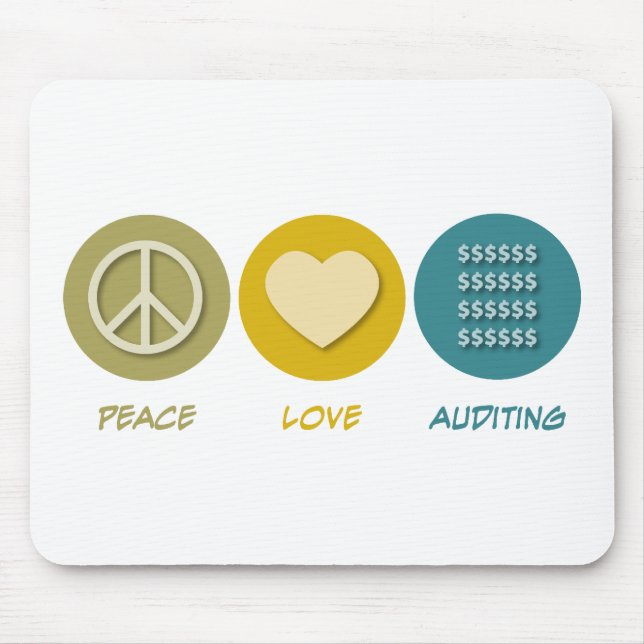 Peace Love Auditing Mouse Pad (Front)