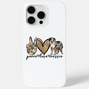 Peace, Love, Aussie, Australian Shepherd Dog, Pets iPhone 15 Pro Max Case