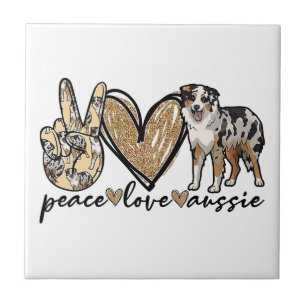 Peace, Love, Aussie, Australian Shepherd Dog, Pets Ceramic Tile