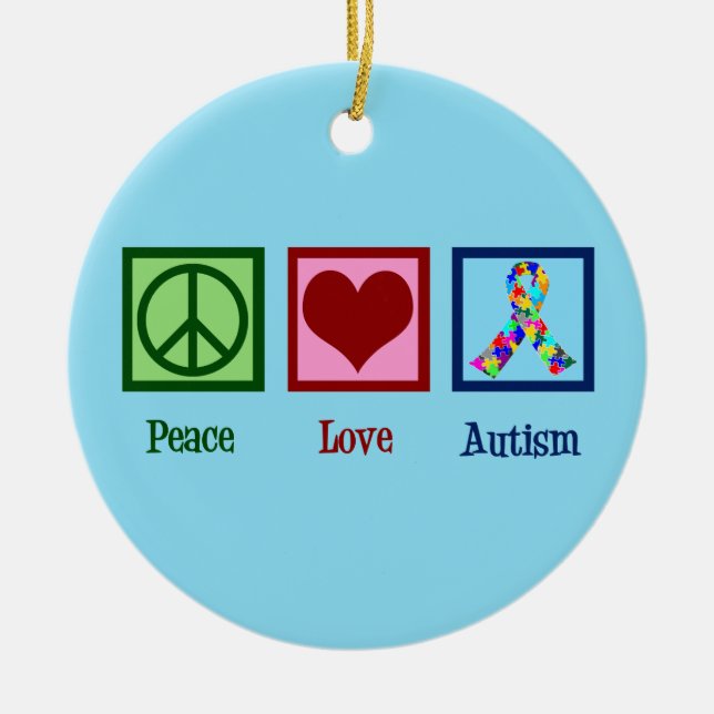 Peace Love Autism Ceramic Ornament (Front)