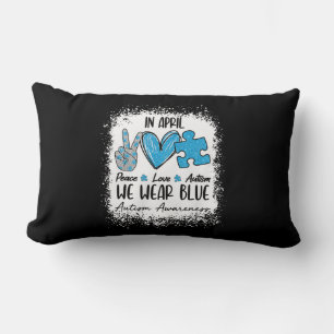 Peace Love Autism In April We Wear Blue For Autism Lumbar Cushion