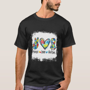 Peace Love Autism In April We Wear Blue For Autism T-Shirt