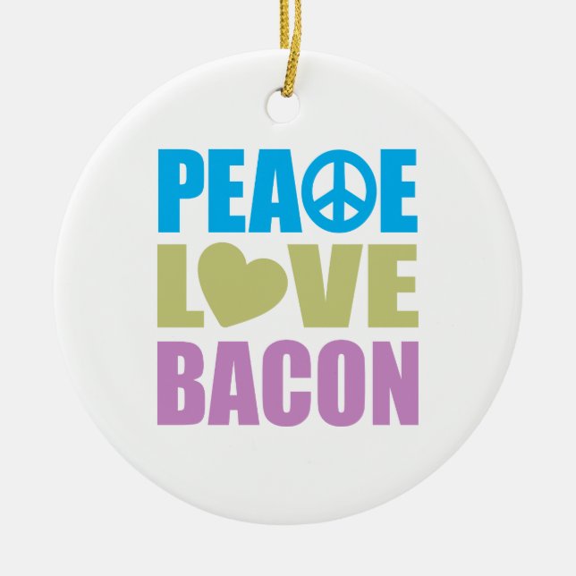 Peace Love Bacon Ceramic Tree Decoration (Front)