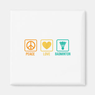 Peace Love Badminton Badminton Player Shuttle Spor Magnet