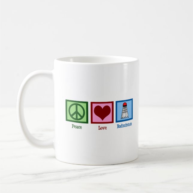 Peace Love Badminton Coffee Mug (Left)