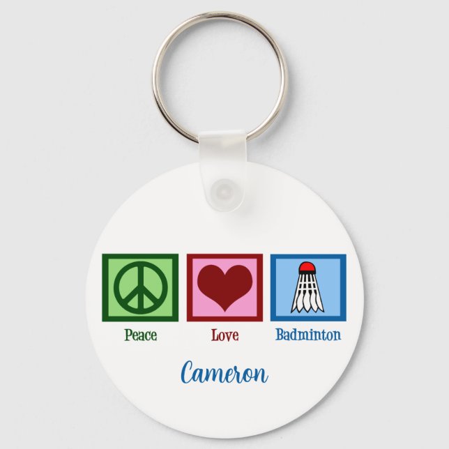 Peace Love Badminton Custom Key Ring (Front)