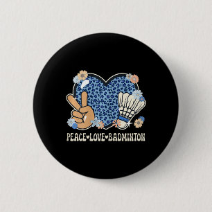 Peace Love Badminton Lover Leopard Print Girl Cute 6 Cm Round Badge