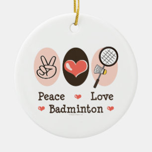 Peace Love Badminton Ornament