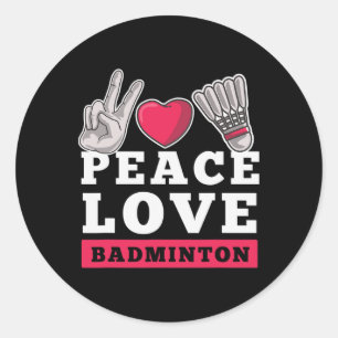 Peace Love Badminton Player Heart Shuttle Sport Pl Classic Round Sticker