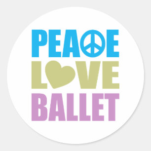 Peace Love Ballet Classic Round Sticker