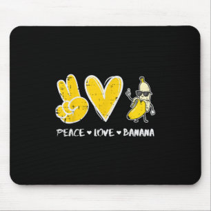 Peace Love Banana Funny Fruit Food Vegan Women Men Mouse Pad