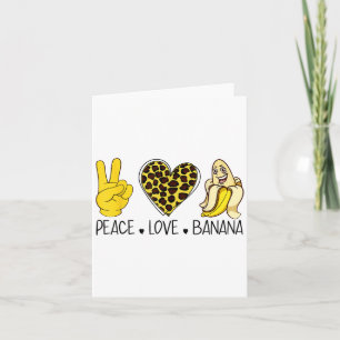 Peace Love Banana Humour Fruit Lover Funny Love Ba Card