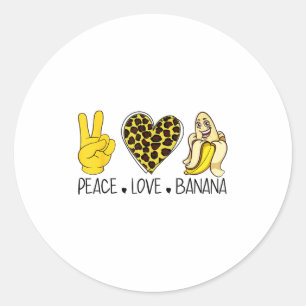 Peace Love Banana Humour Fruit Lover Funny Love Ba Classic Round Sticker