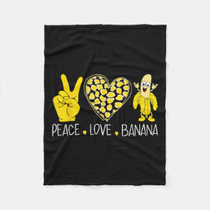Peace Love Banana Humour Fruit Lover Funny Love Ba Fleece Blanket