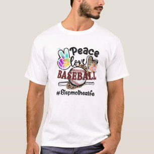 Peace Love Baseball Stepmother Life Mum Grandma Le T-Shirt