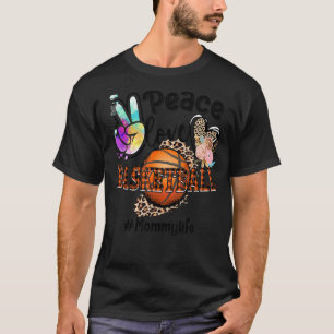 Peace Love Basketball Mummy Life Mum Grandma Leopa T-Shirt