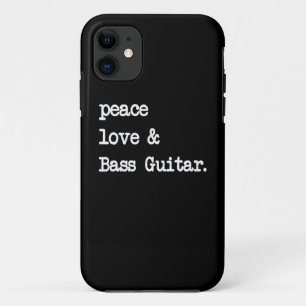 Peace Love & Bass Guitar Musician Guitaris iPhone 11 Case