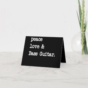 Peace Love & Bass Guitar Musician Guitaris Thank You Card