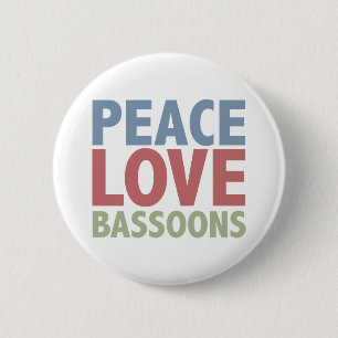Peace Love Bassoons 6 Cm Round Badge