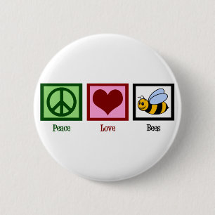 Peace Love Bees 6 Cm Round Badge