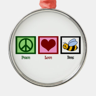 Peace Love Bees Metal Ornament