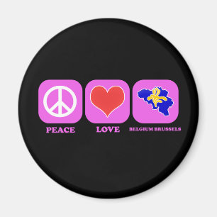 Peace Love Belgium Brussels Magnet