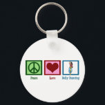 Peace Love Belly Dancing Key Ring<br><div class="desc">A peace sign,  heart,  and a belly dancer.</div>