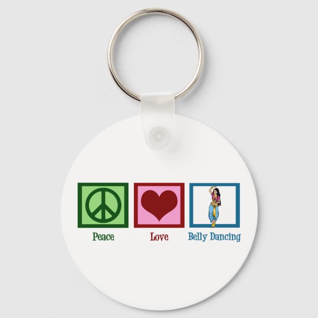 Peace Love Belly Dancing Key Ring (Front)
