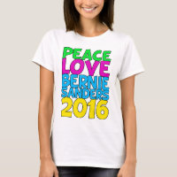 Peace Love Bernie Sanders 2016