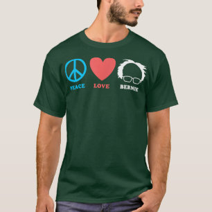 Peace Love Bernie Sanders 2020  T-Shirt