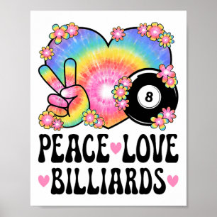 Peace Love Billiards Lover 60s 70s Hippie Outfit B Poster