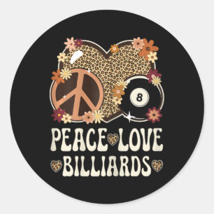 Peace Love Billiards Lover Leopard Print Girl Cute Classic Round Sticker