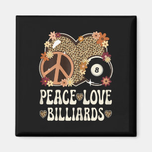 Peace Love Billiards Lover Leopard Print Girl Cute Magnet