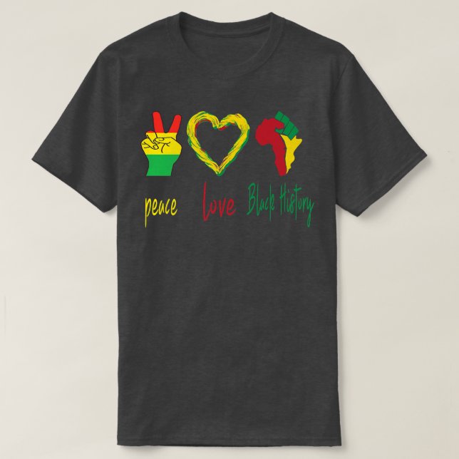 Peace, Love, Black History Month Black Pride Freed T-Shirt (Design Front)