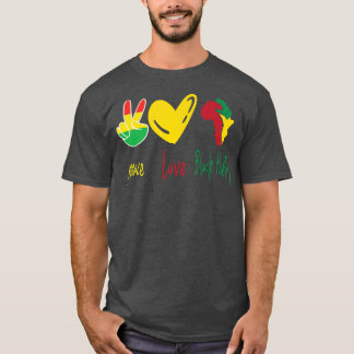 Peace, Love, Black History Month Black Pride Wife  T-Shirt