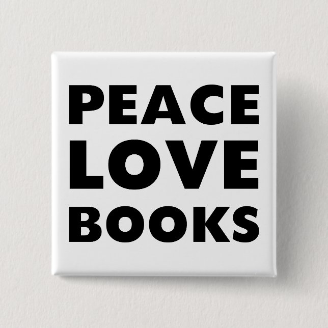 Peace Love Books 15 Cm Square Badge (Front)