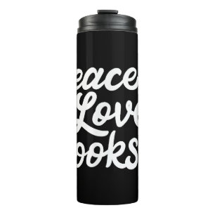 Peace Love Books Geeky & Cute Reading Thermal Tumbler