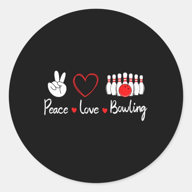 Peace Love Bowling Cute Bowling Lover  Classic Round Sticker (Front)