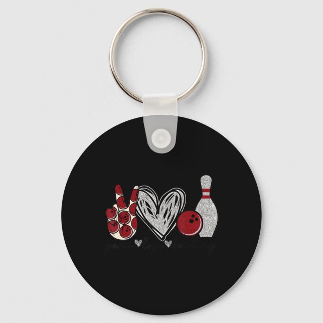 Peace Love Bowling Fun Bowling Lover Gift  Key Ring (Front)