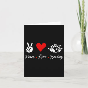 Peace Love Bowling Funny Bowling Bowlers Spare Bow Card