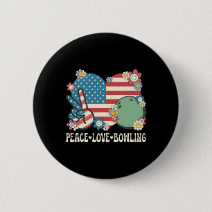 Peace Love Bowling Lover American Flag Patriotic B 6 Cm Round Badge