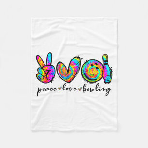 Peace Love Bowling Tie Dye Funny Bowling Lovers  Fleece Blanket